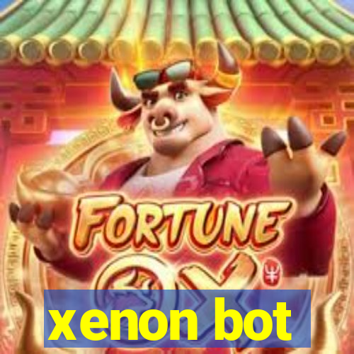 xenon bot